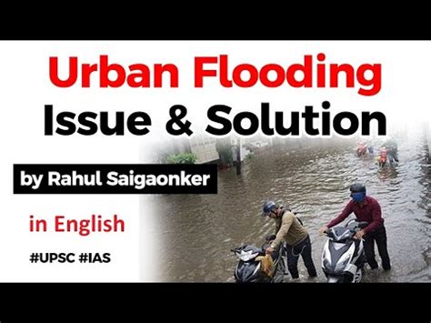 Understanding Urban Flooding in India Video Lecture - UPSC