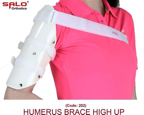 Salo Orthotics HUMERUS BRACE HIGH UP TO STABILIZE A FRACTURE IN THE ...