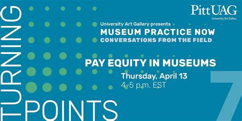 Turning Points 7: Pay Equity in Museums, April 13 2023 | Online Event ...