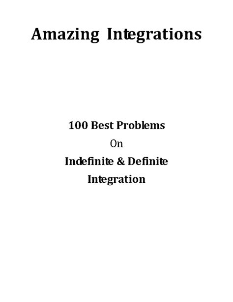 Amazing Integrations: 100 Unique Problems on Definite & Indefinite ...