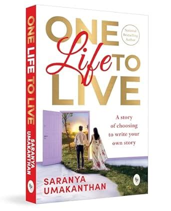 One Life to Live By Saranya Umakanthan : Saranya Umakanthan: Amazon.in ...