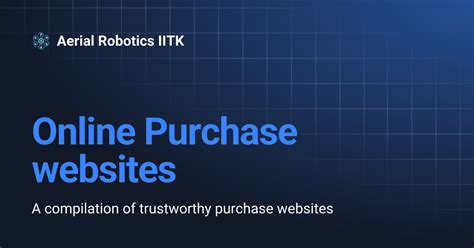 Online Purchase websites | Aerial Robotics IITK