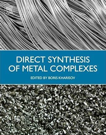 Buy Direct Synthesis of Metal Complexes Book Online at Low Prices in ...