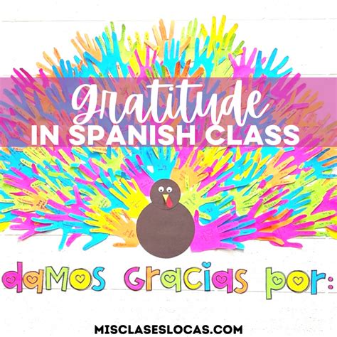 How To Teach Gratitude in Spanish Class - Mis Clases Locas
