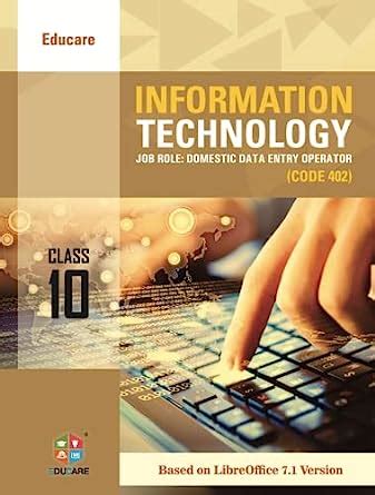 Information Technology (Code-402) LibreOffice - Class 10 - Examination ...