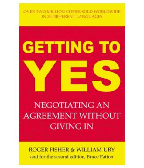 Getting to Yes: Negotiating Agreement Without Giving In – Best Of Used ...