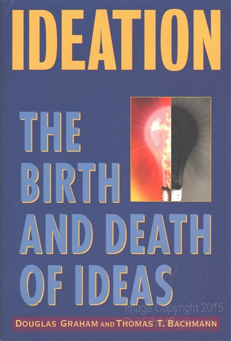 Buy Ideation: The Birth and Death of Ideas Book Online at Low Prices in ...