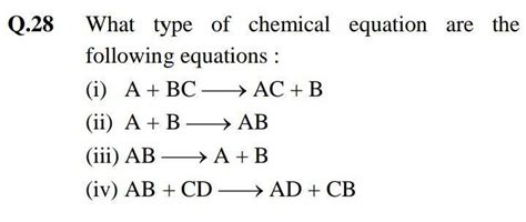 What type of chemical equation are the following equations :(i) A + BC ...