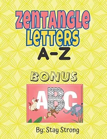 Buy Zentangle Letters A-Z: A To Z Alphabet Coloring Book, Book Online ...