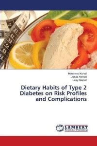 Dietary Habits of Type 2 Diabetes on Risk Profiles and Complications ...