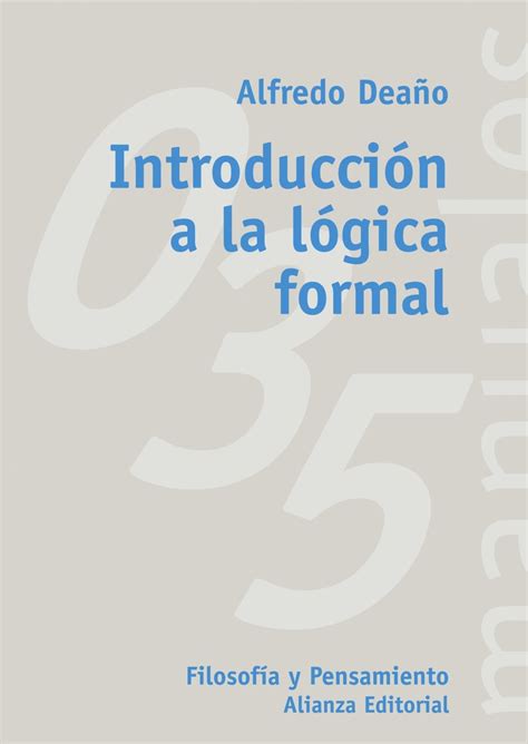 Buy Introduccion a la logica formal / Introduction to the Formal Logic ...