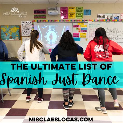 Just Dance in Spanish Class - Mis Clases Locas