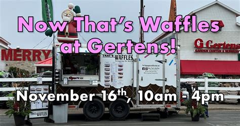 Now Thats Waffles at Gertens!, 5500 Blaine Ave, Inver Grove Heights, MN ...
