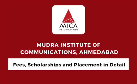 MICA Ahmedabad Fees, Scholarships, Placement in Details