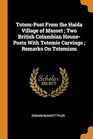 Buy Totem-Post From the Haida Village of Masset; Two British Columbian ...