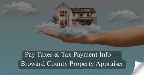 Pay Taxes & Tax Payment Info — Broward County Property Appraiser