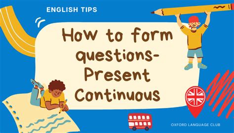 Raccontare Fabbricazione battere present continuous question form ...