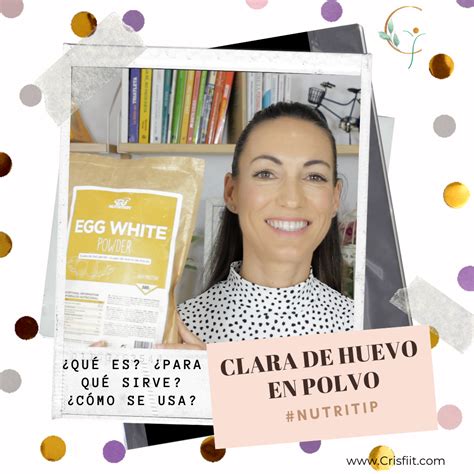TODO SOBRE LA CLARA DE HUEVO EN POLVO - Crisfiit