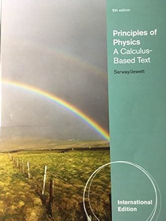 Buy PRINCIPLES OF PHYSICS: A CALCULUS-BASED TEXT 5TH EDITION ...