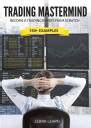 Trading Mastermind Book - Become a Trading Expert From Scratch - The ...