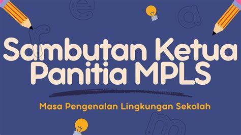 sambutan ketua panitia mpls | Sign Up Today for ₹250 Bonus Android IOS ...