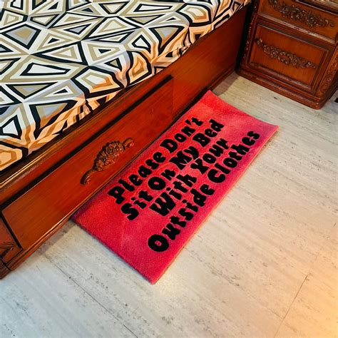 Please Don't Sit On My Bed With Your Outside Clothes Hand-Tufted Rug ...