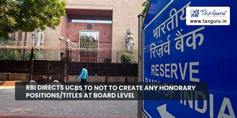 RBI directs UCBs to not to create any honorary positions/titles at ...