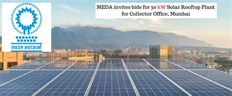 MEDA invites bids (retender) for supply of 30 KW Solar PV plant with