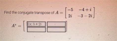 Image result for Conjugate Transpose Examples