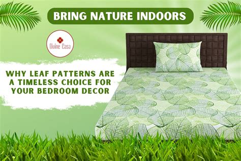 Why Leaf Patterns Are a Timeless Choice for Your Bedroom Decor – Divine ...