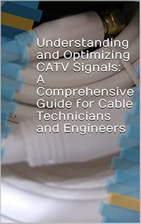 Understanding and Optimizing CATV Signals: A Comprehensive Guide for ...