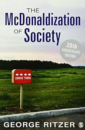 Buy The McDonaldization of Society: 20th Anniversary Edition Book ...