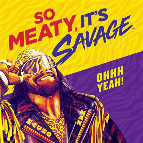 Macho Man Slim Jim Slogan