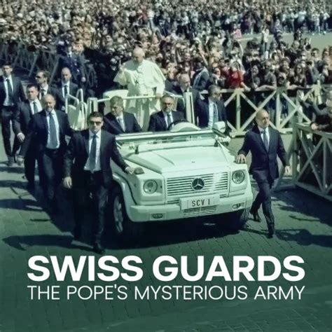 SWISS GUARDS THE POPE'S MYSTERIOUS ARMY 2025 Full Movie Online - Watch ...