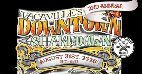 Downtown Shakedown & Solano County Muscle 2nd Annual Car & Truck Show ...