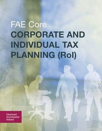 Buy FAE Core Corporate and Individual Tax Planning ROI Book Online at ...