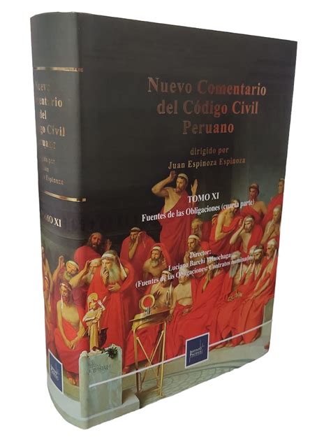 Nuevo comentario del código civil peruano -Fuentes de las Obligaciones ...