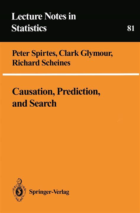 Buy Causation, Prediction, and Search: 81 (Lecture Notes in Statistics ...