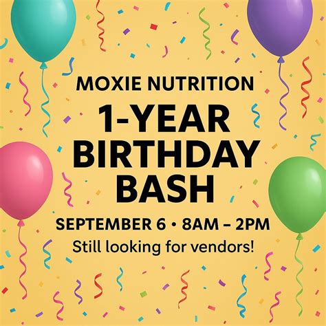 Moxie Nutrition’s 1-Year Birthday Bash 🎉, 618 West Kimberly Road ...