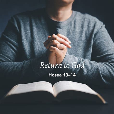 Hosea 13-14: Return to God – God Centered Life