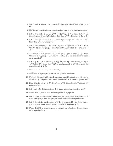 Tutorial five for the ma - LetHandKbe two subgroups ofG. Show thatH∩Kis ...