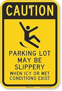 SmartSign 18 x 12 inch “Caution - Parking Lot May Be Slippery When Icy ...