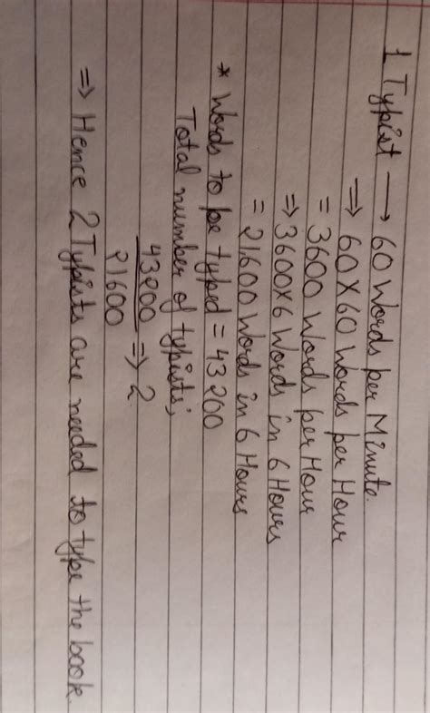 A typist can type 60 words per minute. How many typists will be ...