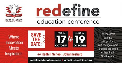 REDEFINE EDUCATION CONFERENCE, 20 Summit Road, 2196 Sandton, South ...