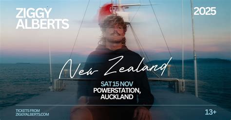 SOLD OUT Ziggy Alberts - New Love Tour - Auckland, Powerstation ...