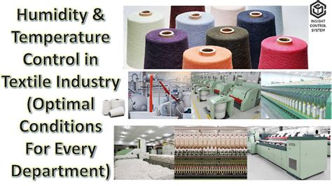 Humidity and Temperature in Textiles Industries