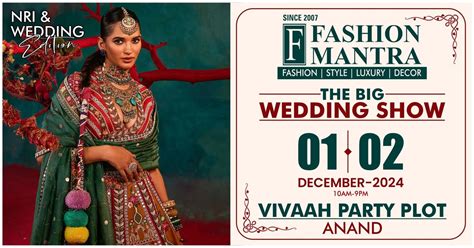 Indias Most Premium NRI & Wedding Edition Exhibition - Anand (Dec 2024 ...
