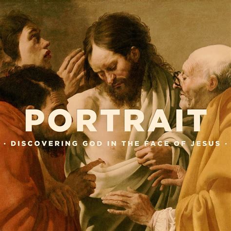Portrait: Discovering God in the Face of Jesus: Prove It! - Traditional ...