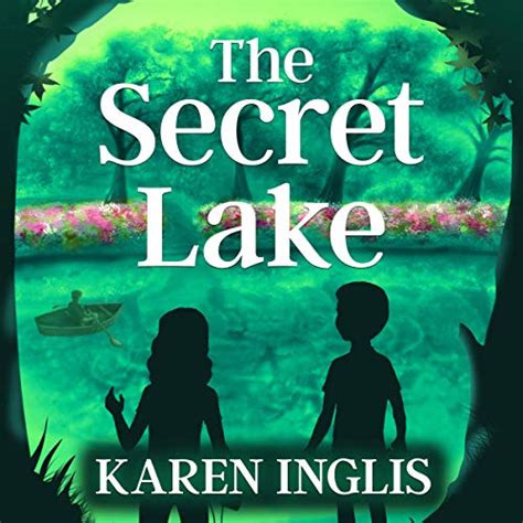 The Secret Lake (Audio Download): Karen Inglis, Karen Inglis, Well Said ...