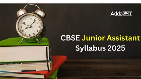 CBSE Junior Assistant Syllabus 2026, Exam Pattern, Preparation Tips
